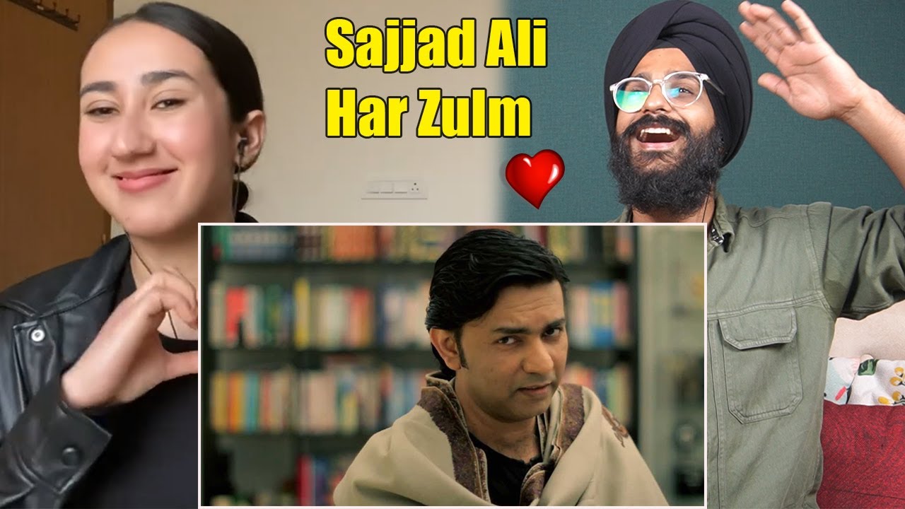 Indian Reaction to Sajjad Ali - Har Zulm (Official Video)| Raula Pao