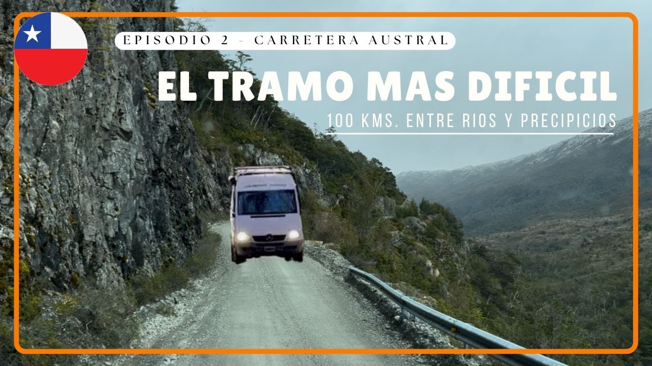 PRIMER tramo de CARRETERA AUSTRAL, el mas DURO pero EL MAS LINDO [EP2 CARRETERA AUSTRAL]