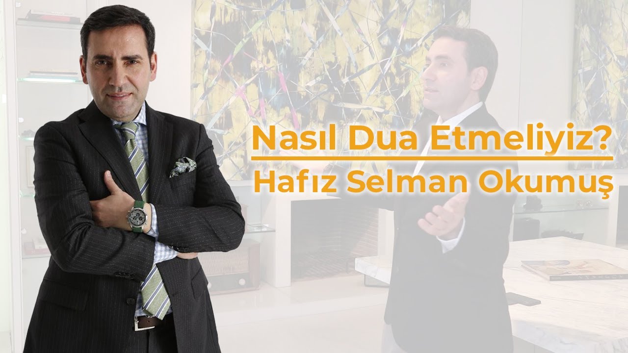 Nasıl Dua Etmeliyiz? (ENG-SUB) How Should We Pray? | Hafız Selman Okumuş