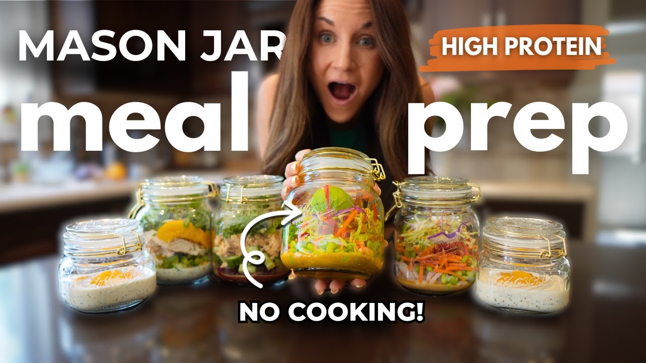 Mason Jar Meal Prep to GLOW UP | Protein-Packed Breakfasts & Lunches!