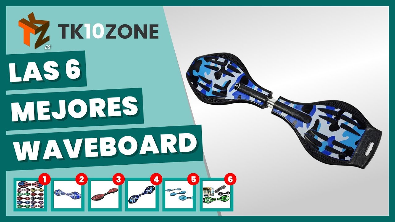 Las 6 mejores waveboard