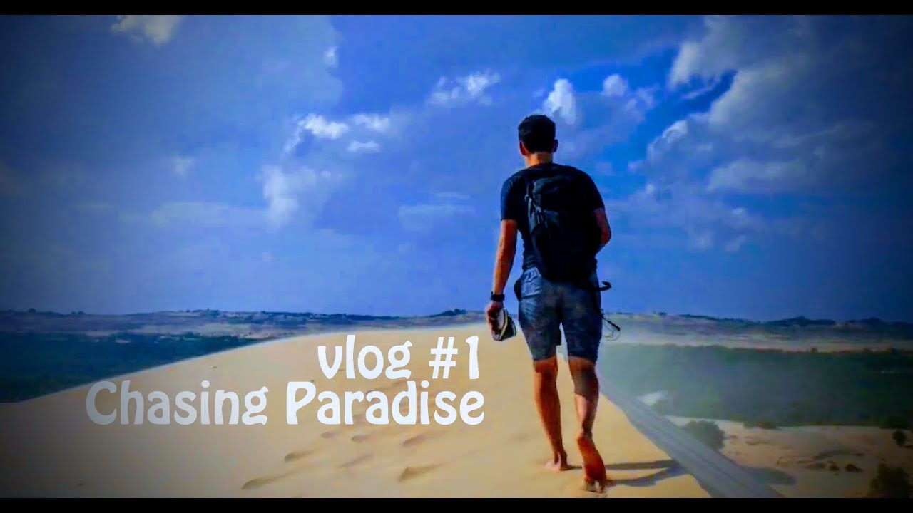 CHASING PARADISE for #VloggerInParadise