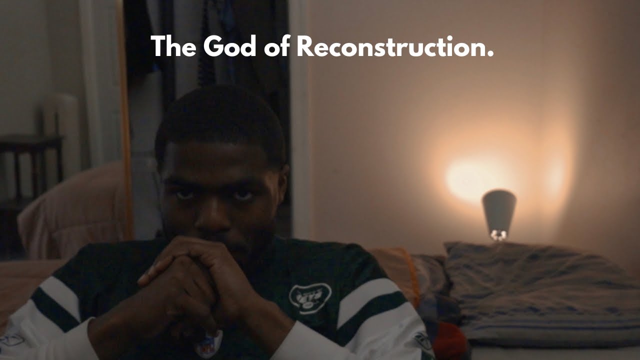 THE GOD OF RECONSTRUCTION.