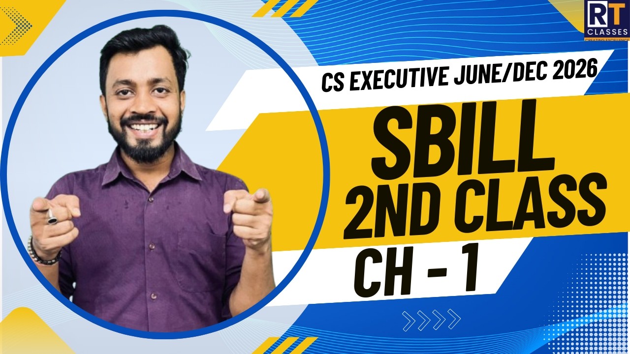 CS Executive SBILL 2nd Class | Chapter 1 | Selection of Business Organisations | June & Dec 2026