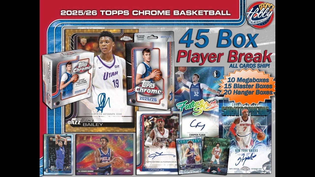 25/26 Topps CHROME BASKETBALL 45 Box Player Break #1 eBay Live 01/29/26