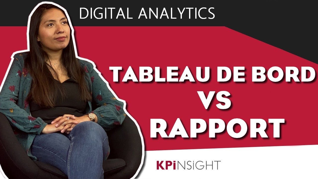Tableau de bord VS Rapport : Quelles différences ? - Digital Analytics