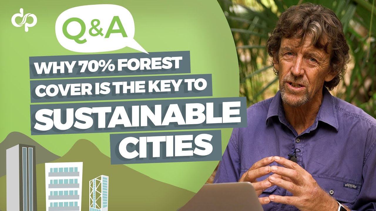 Why 70% Forest Cover Is Key to Sustainable Cities