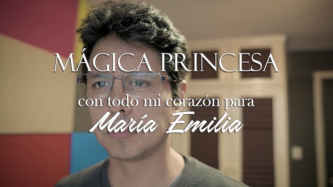 Mágica Princesa - Jesus Adrian Romero - Cover by Juan Carlos Cerna