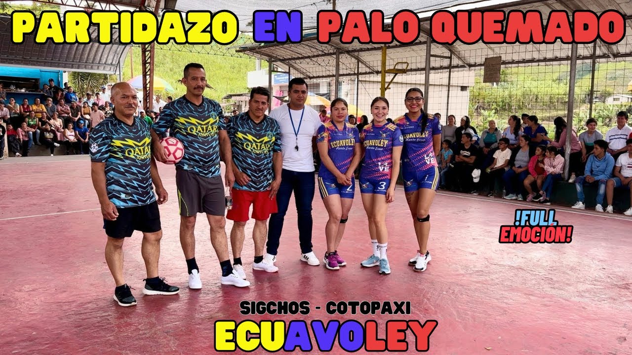 😱✨¡ECUAVOLEY de 𝗜𝗡𝗙𝗔𝗥𝗧𝗢 en PALO QUEMADO!✨😱 PARTIDAZO ꙳Las Vivis vs SUB 50꙳🇪🇨| COTOPAXI