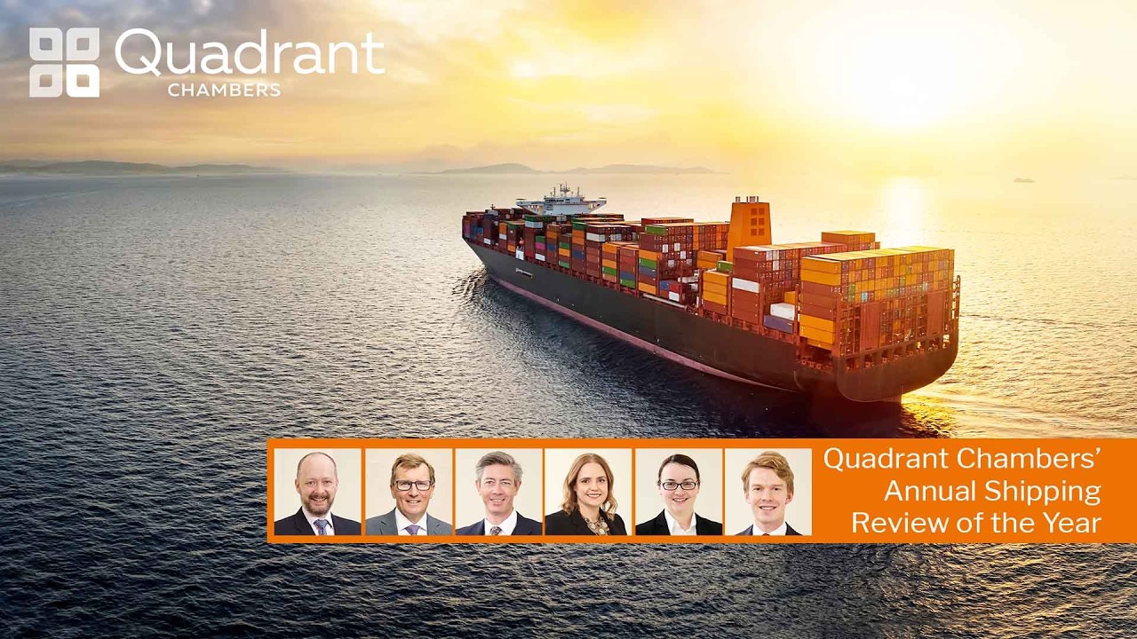 Quadrant Chambers' Annual Shipping Review of the Year