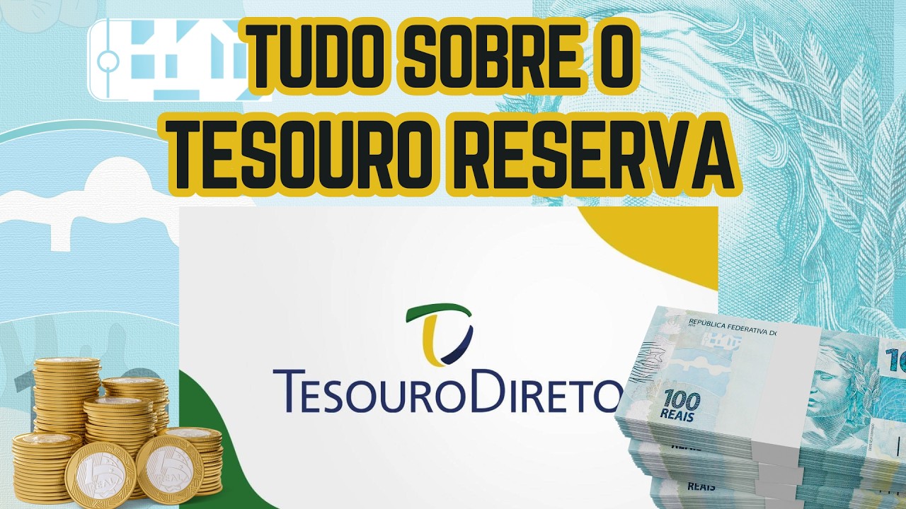 Tesouro Reserva é bom?