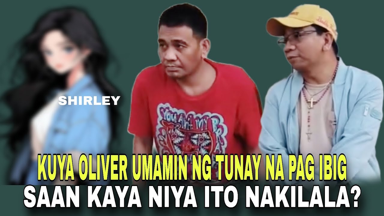 KUYA OLIVER PUMA PAG IBIG NA NGA BA? DATI NIYANG GIRLFRIEND PINANGALANAN NA!