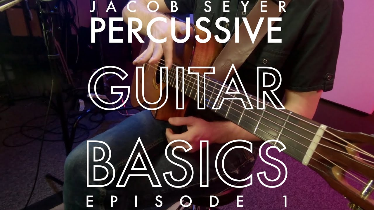 Drum Kit = Acoustic Guitar? // Percussive Guitar Basics Ep. 1