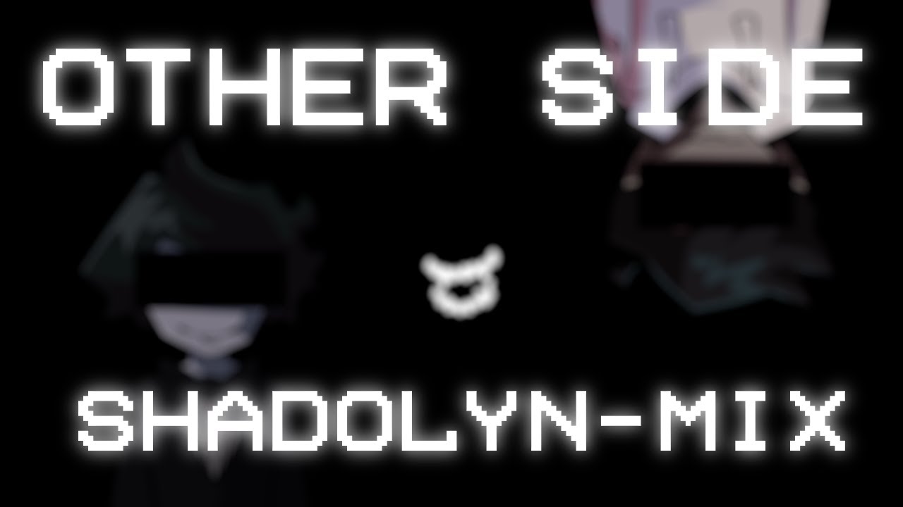 Other Side Shadolyn-Mixed | Analog Funkin' Remix