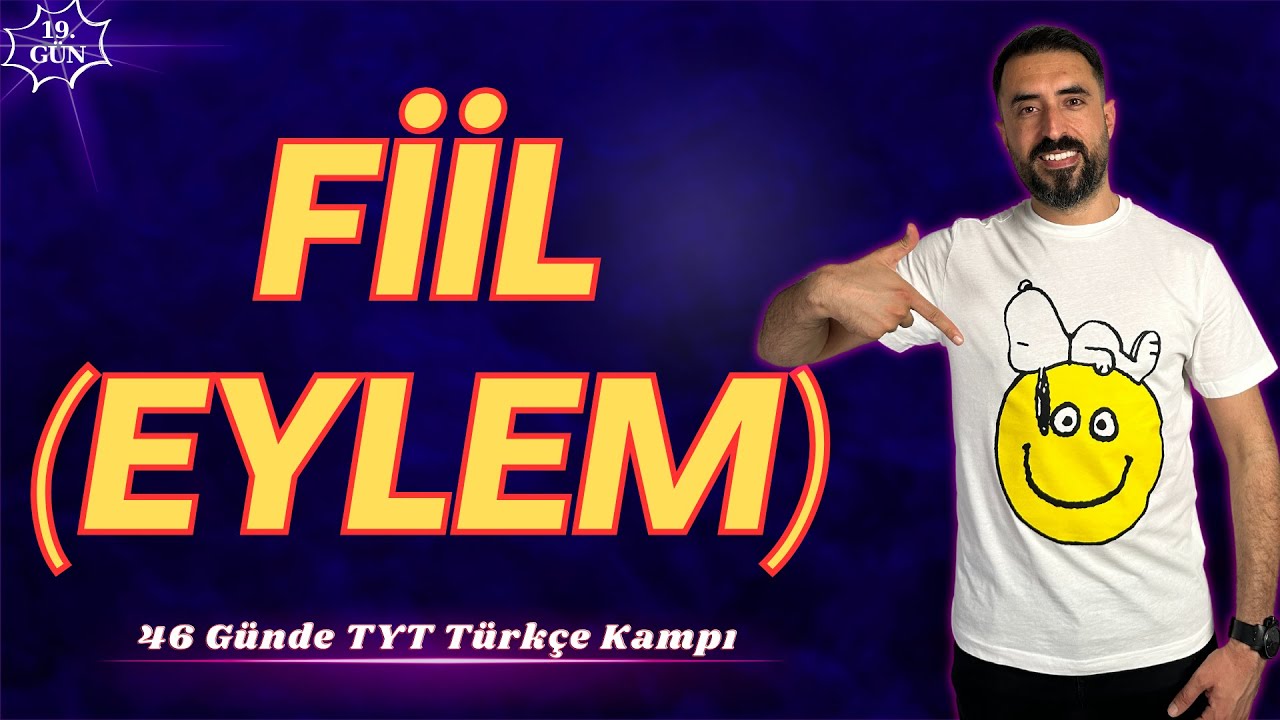 Fiil Konu Anlatımı (Eylemler) 📌 46 G&uuml;nde TYT T&Uuml;RK&Ccedil;E Kampı 2024 +PDF📕(19.G&uuml;n) Deniz Hoca