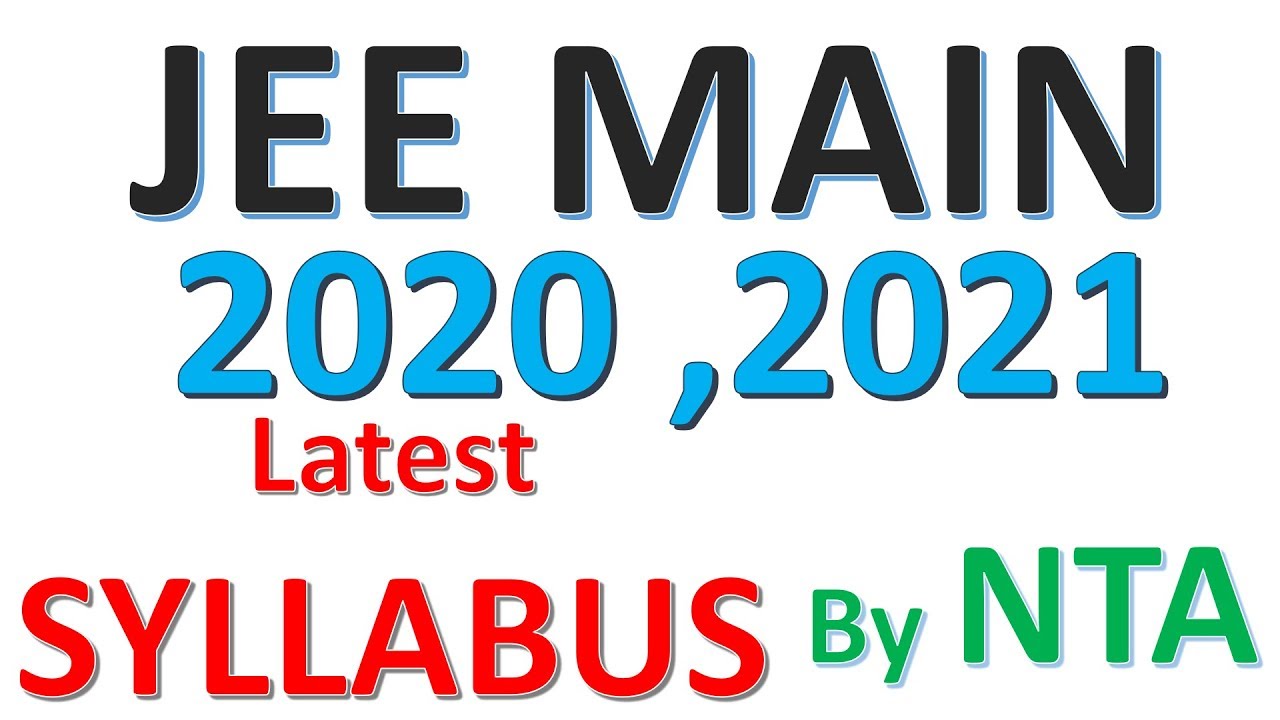 JEE Main 2020 Syllabus for Physics, Chemistry, Maths | NTA | JEE Main 2020  | By Gaurav Chaudhary