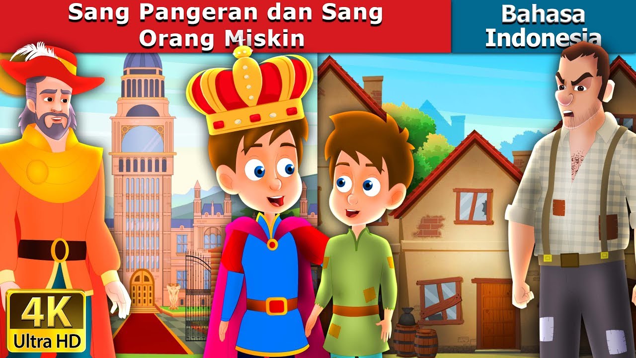 Sang Pangeran dan Sang Orang Miskin | The Prince and the Paupe in Indonesian | @IndonesianFairyTales