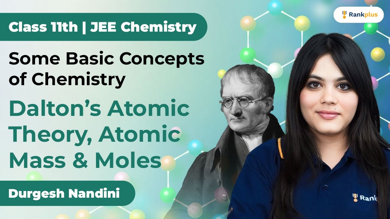 Some Basic Concepts of Chemistry | Dalton’s Atomic Theory | Class 11th | JEE Chemistry | Rankplus