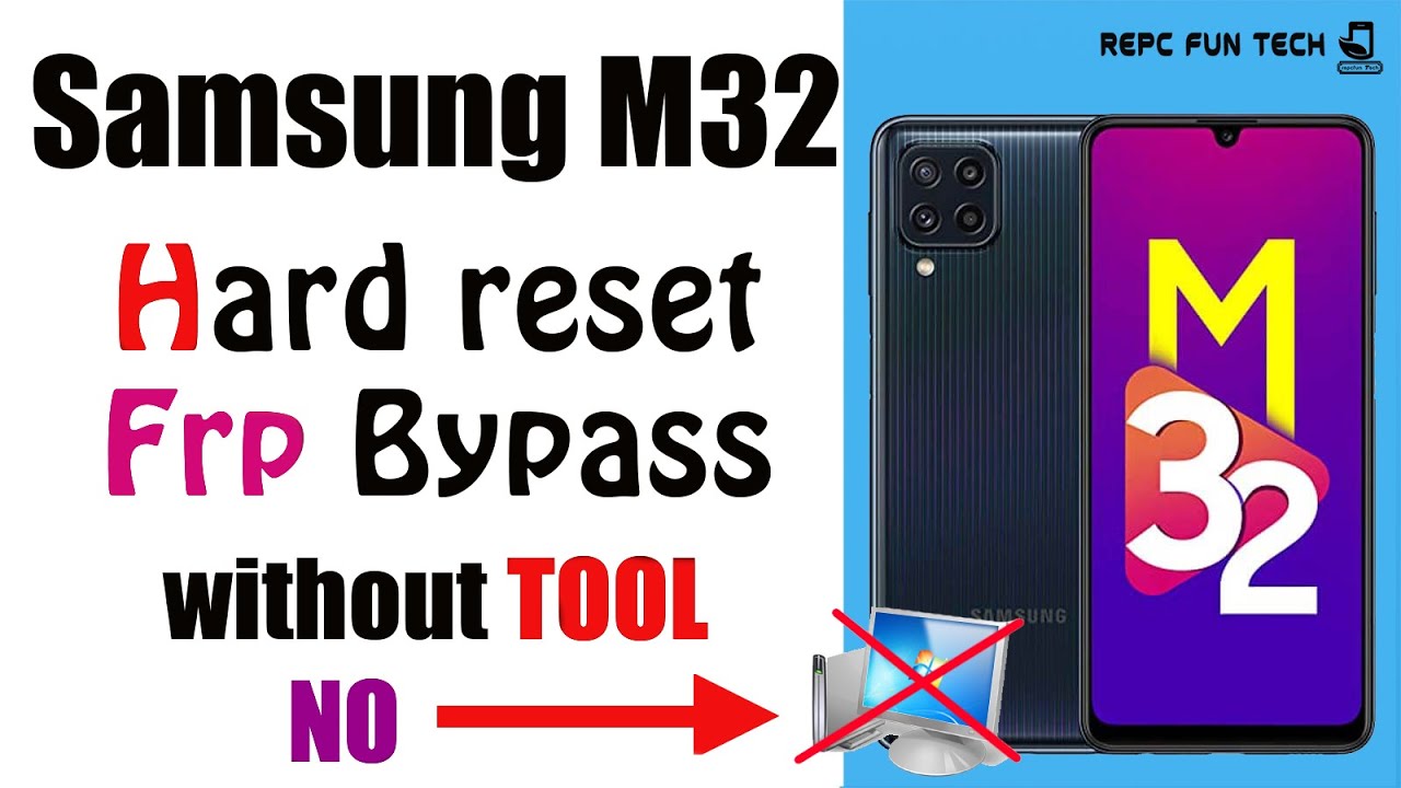 samsung m32 frp bypass without pc | m32 frp 2022 | samsung m32 hard reset