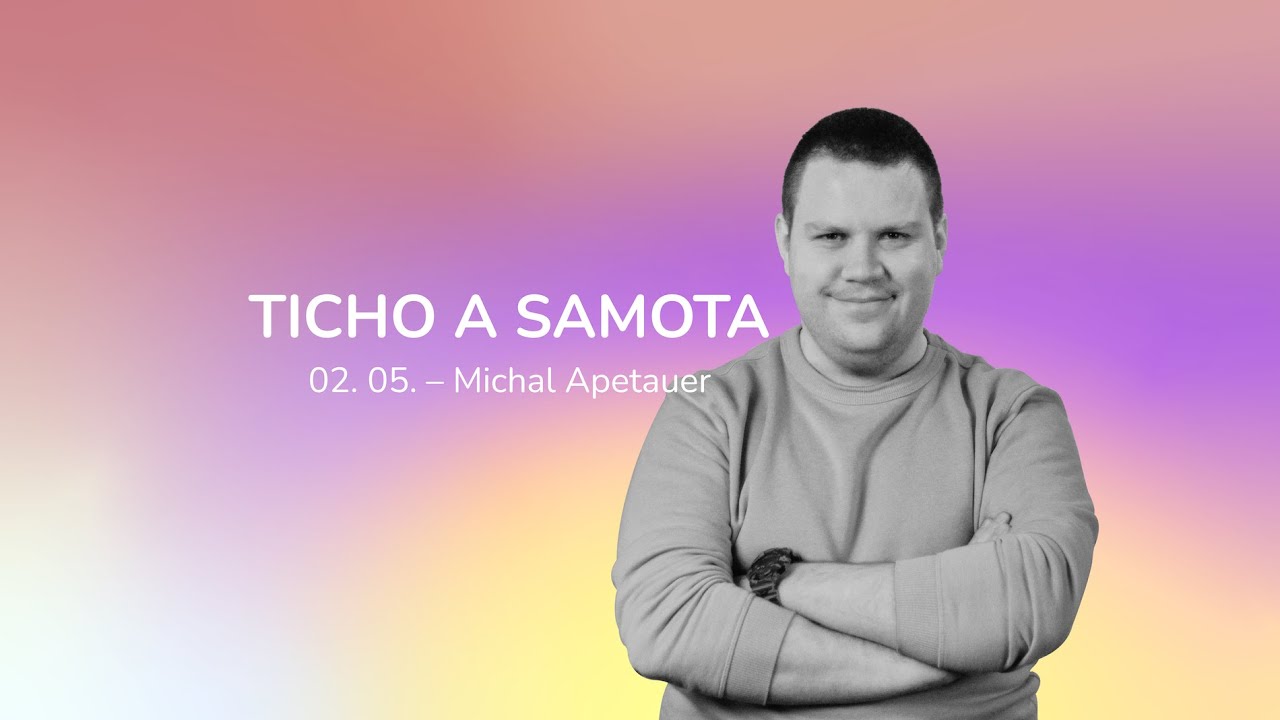 Do pohody: Ticho a samota - Michal Apetauer