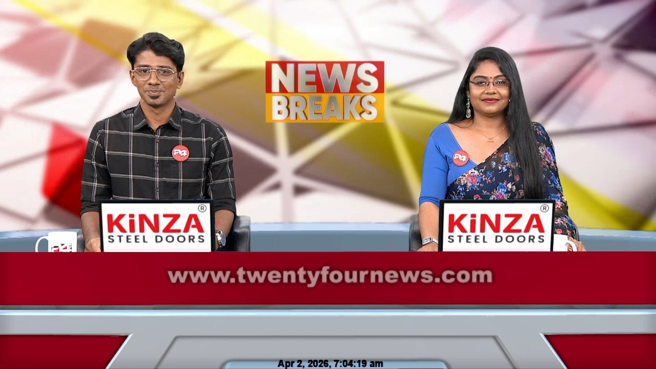 NEWS BREAKS | Gokul Ravi | Amrutha Padikkal | 02 April 2026 | 24 News