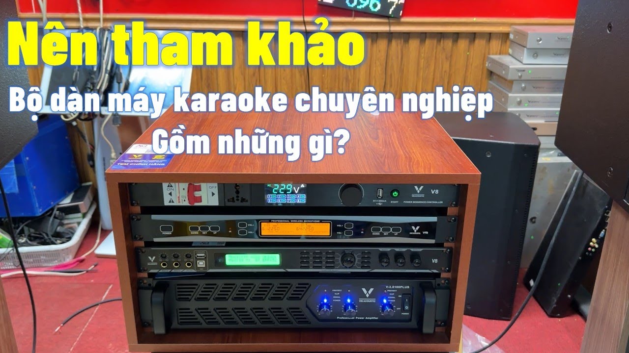 Bộ Dàn Máy Karaoke Chuyên Nghiệp Gồm Có Những Gì?