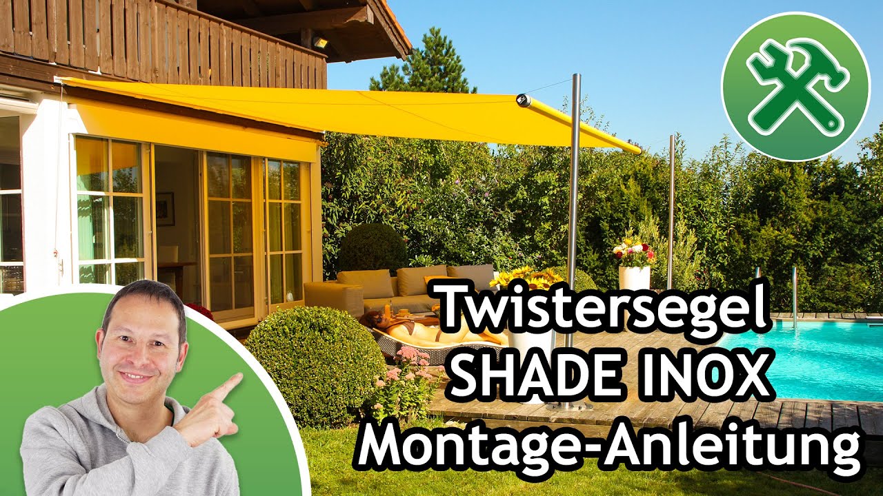 Twistersegel SHADE Inox -  Montageanleitung zur aufrollbaren Sonnensegel-Markise | Pina