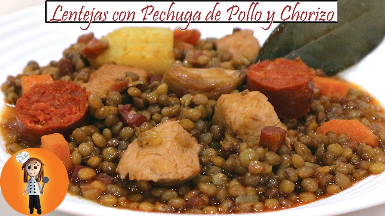 Lentejas con Pechuga de Pollo y Chorizo | Receta de Cocina en Familia