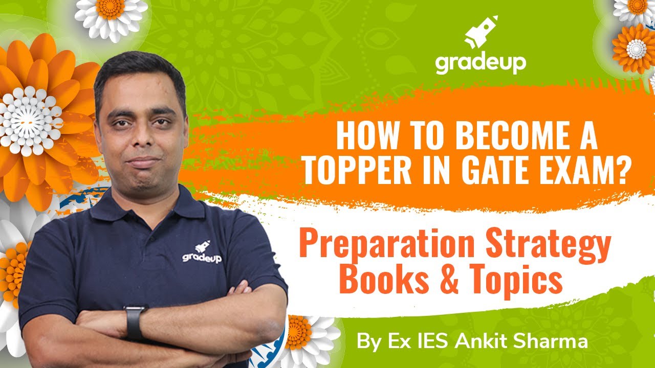 GATE 2022/23 || HOW TO BECOME A TOPPER IN GATE EXAM? || By Ankit Sharma Sir