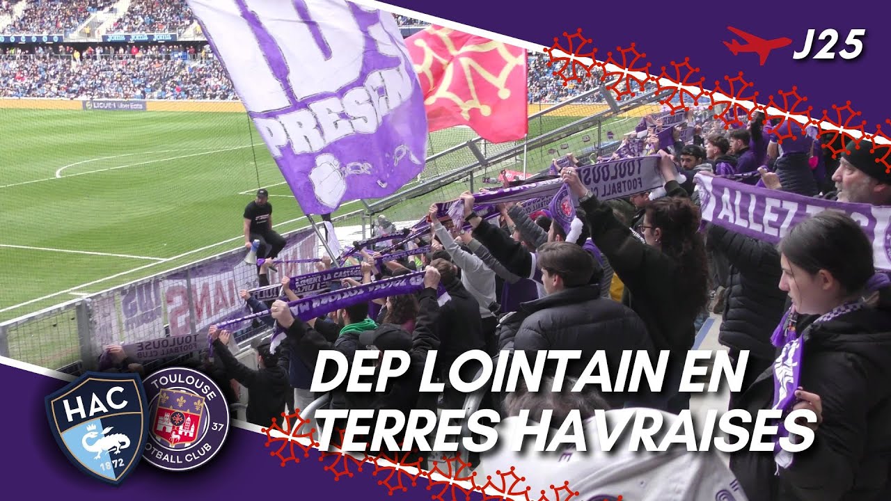 AMBIANCE:  HAVRE  /  TFC    25 ème Journée   10/03/2024 .