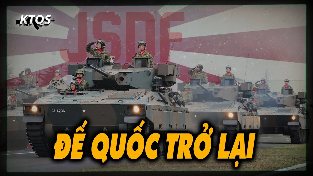 Lực Lượng Phòng Vệ - Tham Vọng Trỗi Dậy Một Lần Nữa Của Nhật Bản