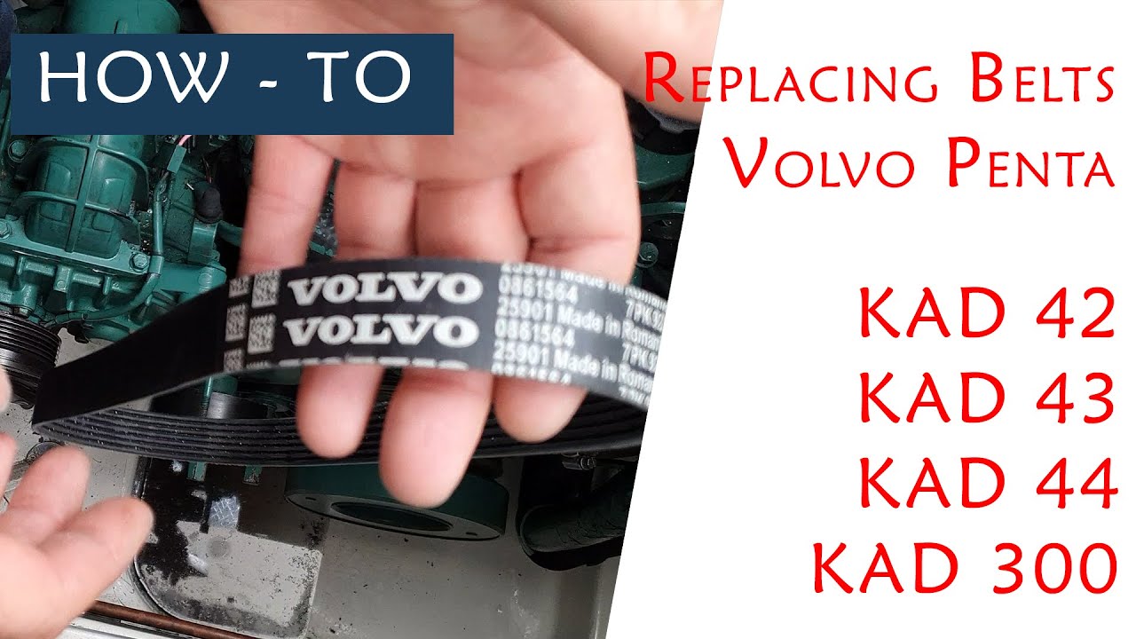Инструкция по замене ремней на Volvo Penta KAD 42 43 44 или 300