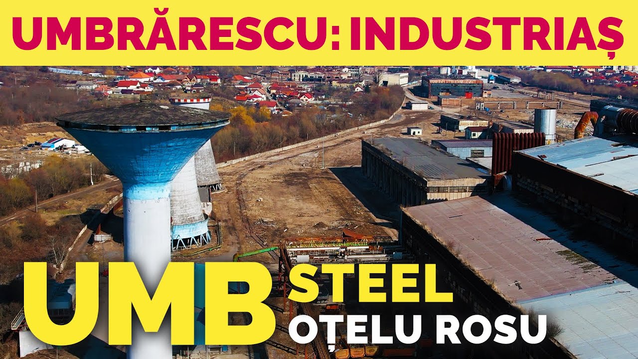 UMBRĂRESCU reînvie INDUSTRIA în vechiul centru METALURGIC! UMB Oțelu Roșu