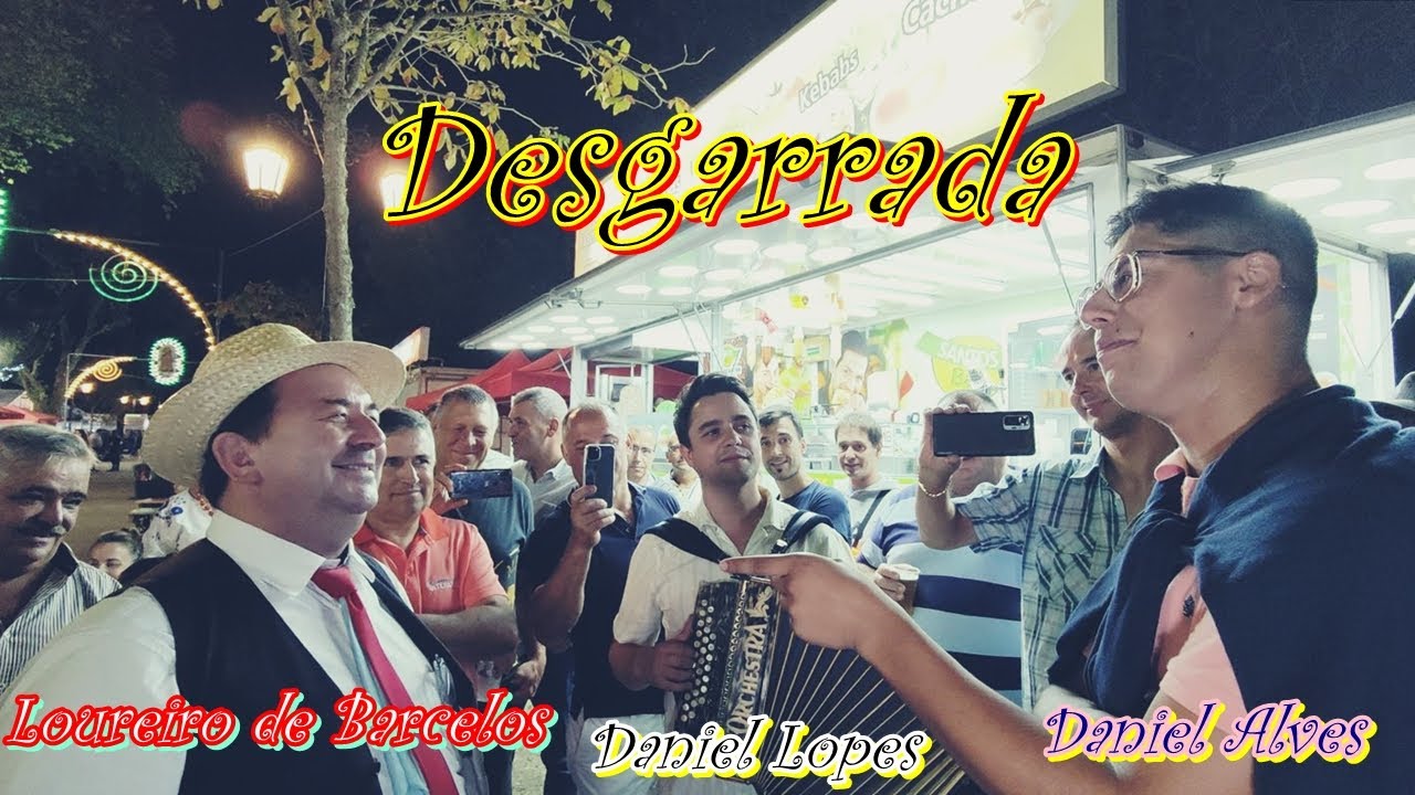 Desgarrada para Rir - Daniel Alves & Loureiro de Barcelos - Feiras Novas 2022