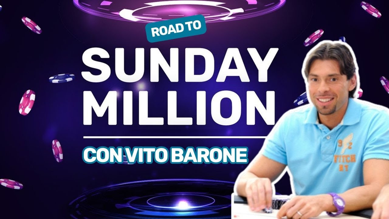 Road to Sunday Million: i consigli di Vito Barone