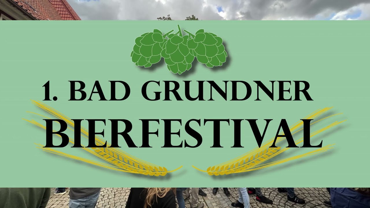 Das war das 1. Bad Grundner Bierfestival am 9. Juli 2022