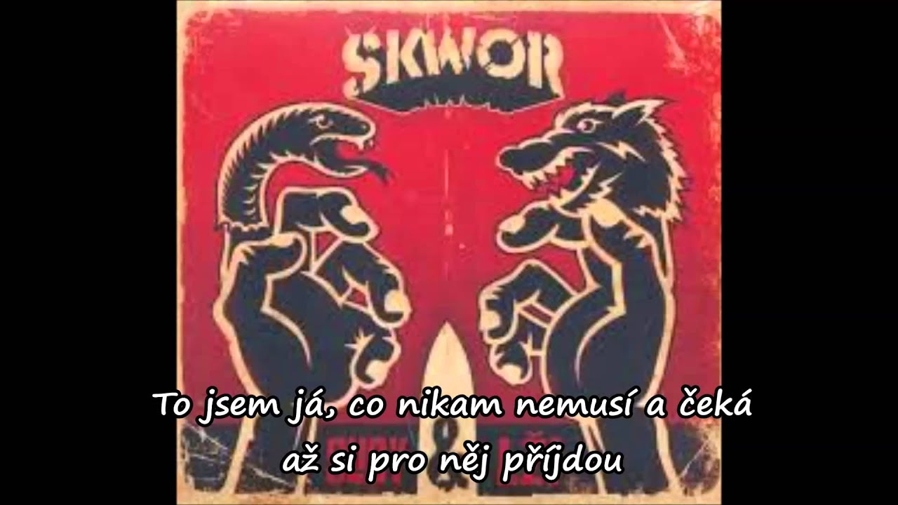 &Scaron;kwor - To jsem j&aacute; (lyrics)