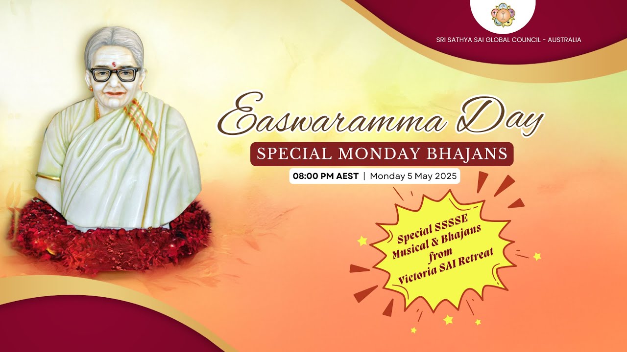 🔴Eswaramma Day Special Monday Bhajans | 05 May 2025 | 8:00PM AEST #srisathyasai #mondaydevotional