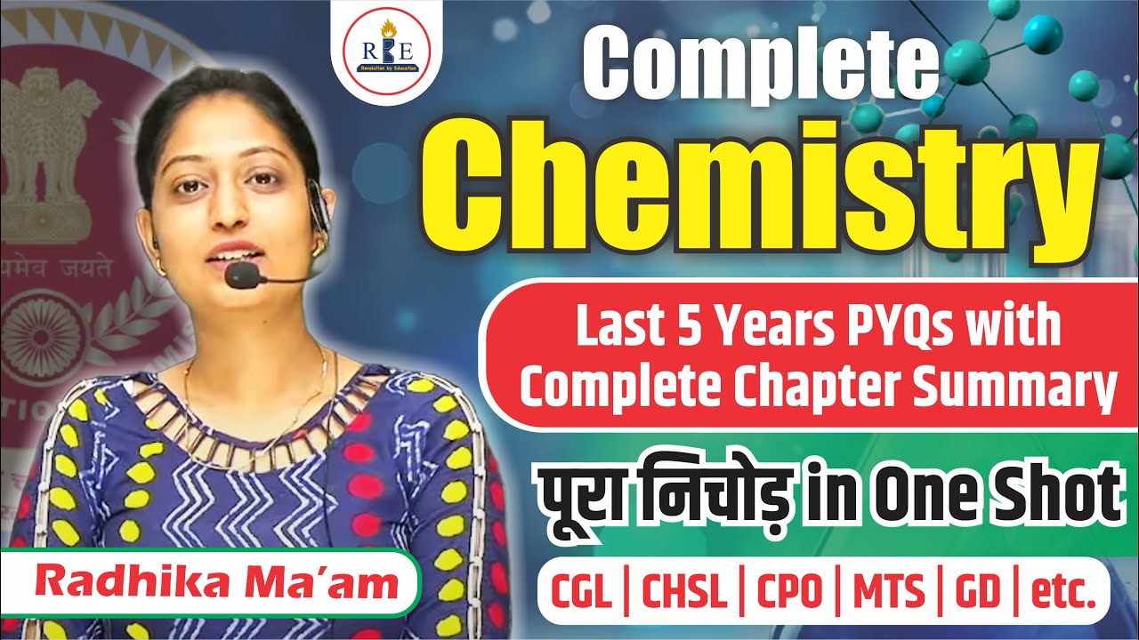 SSC exams complete Chemistry chapter-wise revision with last 5 years important PYQs | CGL|CPO |CHSL
