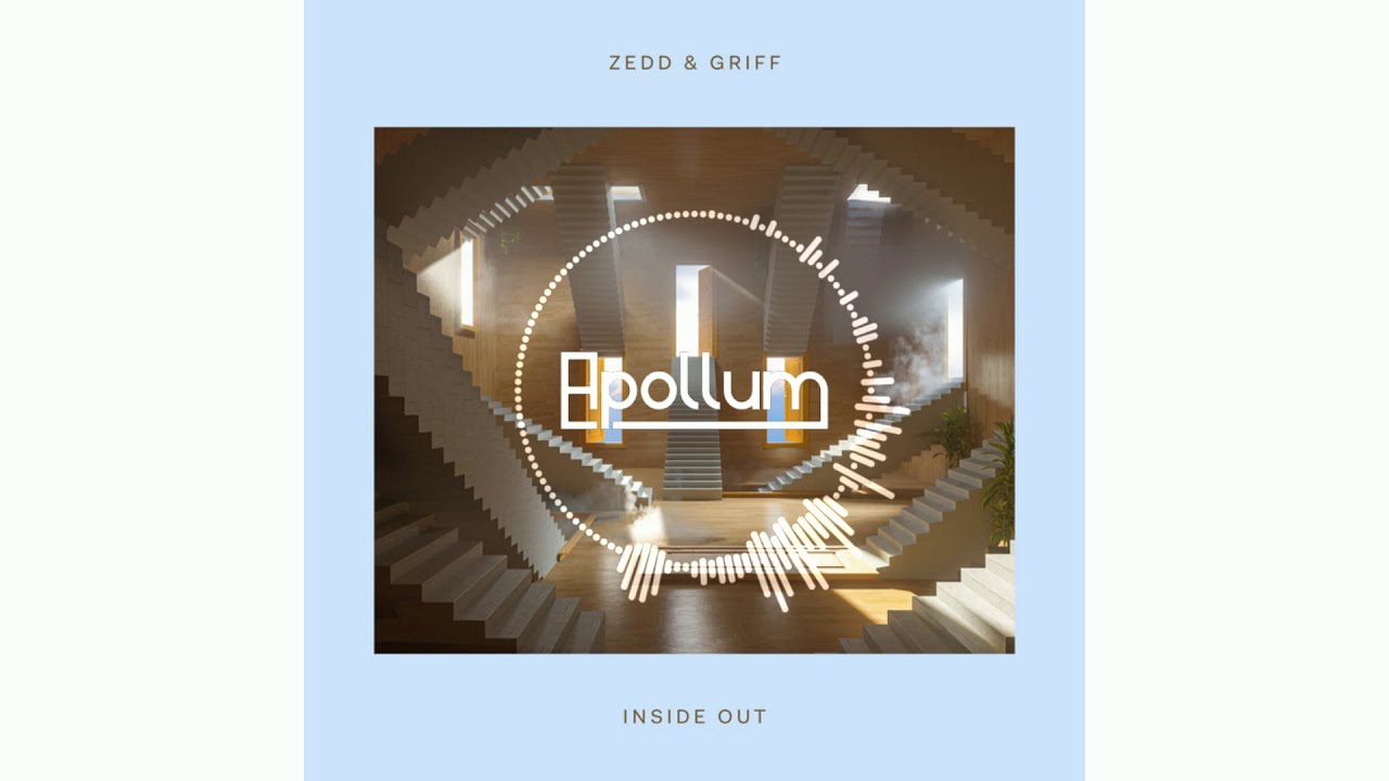 Zedd, Griff - Inside Out (Apollum Remix)