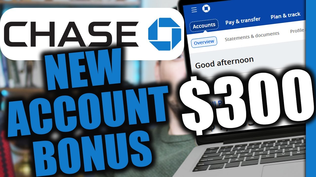 Chase Sign Up Offer for New Checking Account 2026