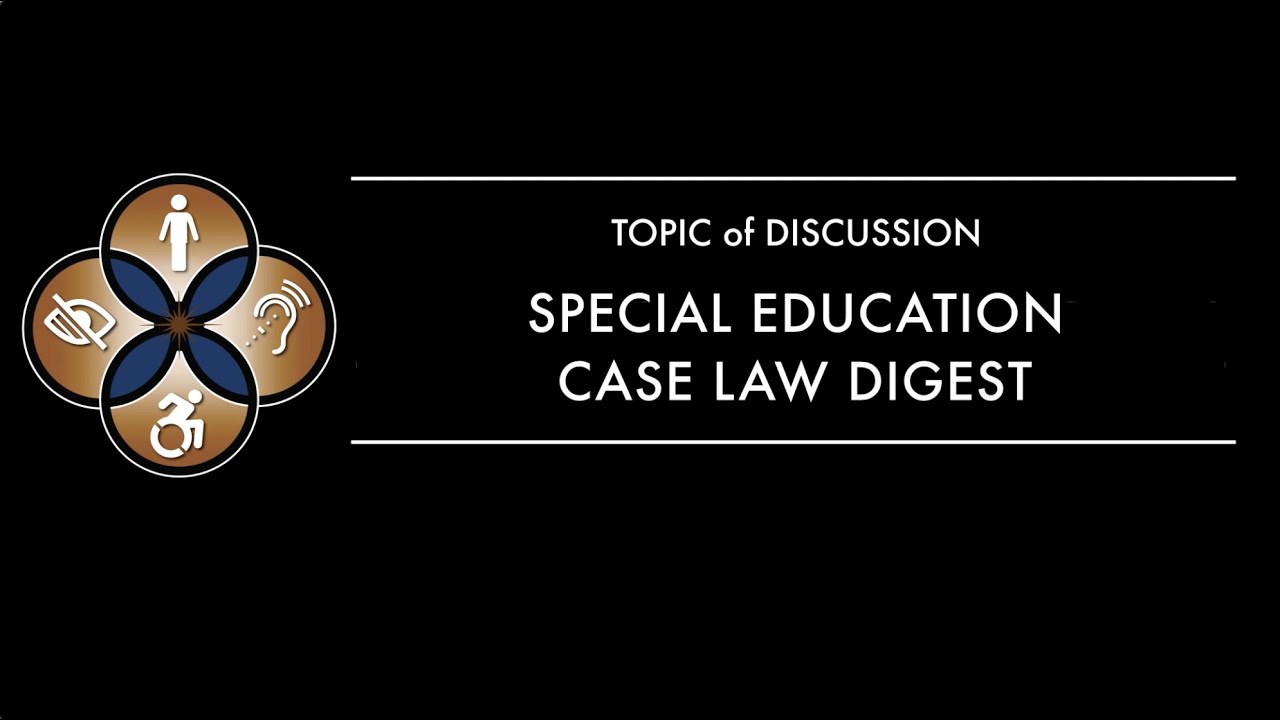 Special Education Case Law Digest