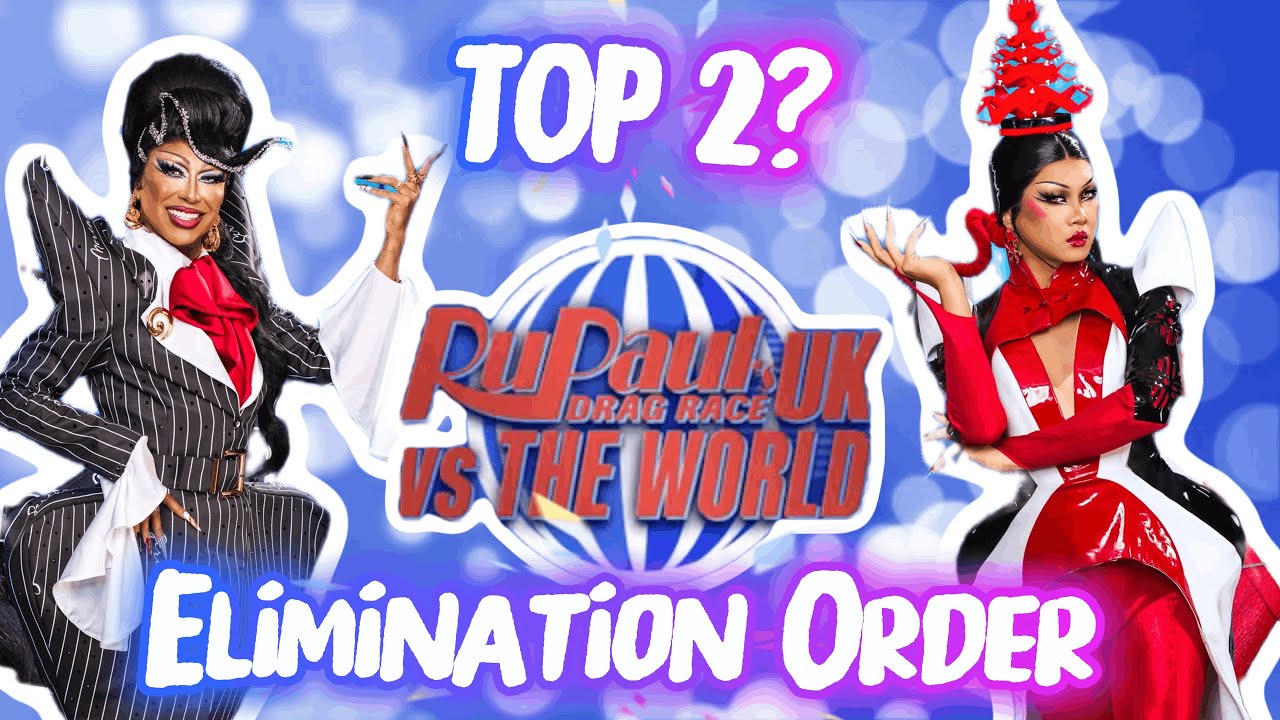Порядок выбывания и ТОП-2 | RuPaul's Drag Race UK vs The World, 3 сезон (3 серия)