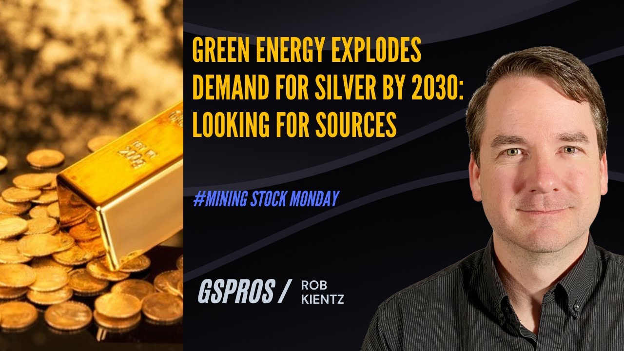 Green Energy Explodes Demand for Silver Through 2030