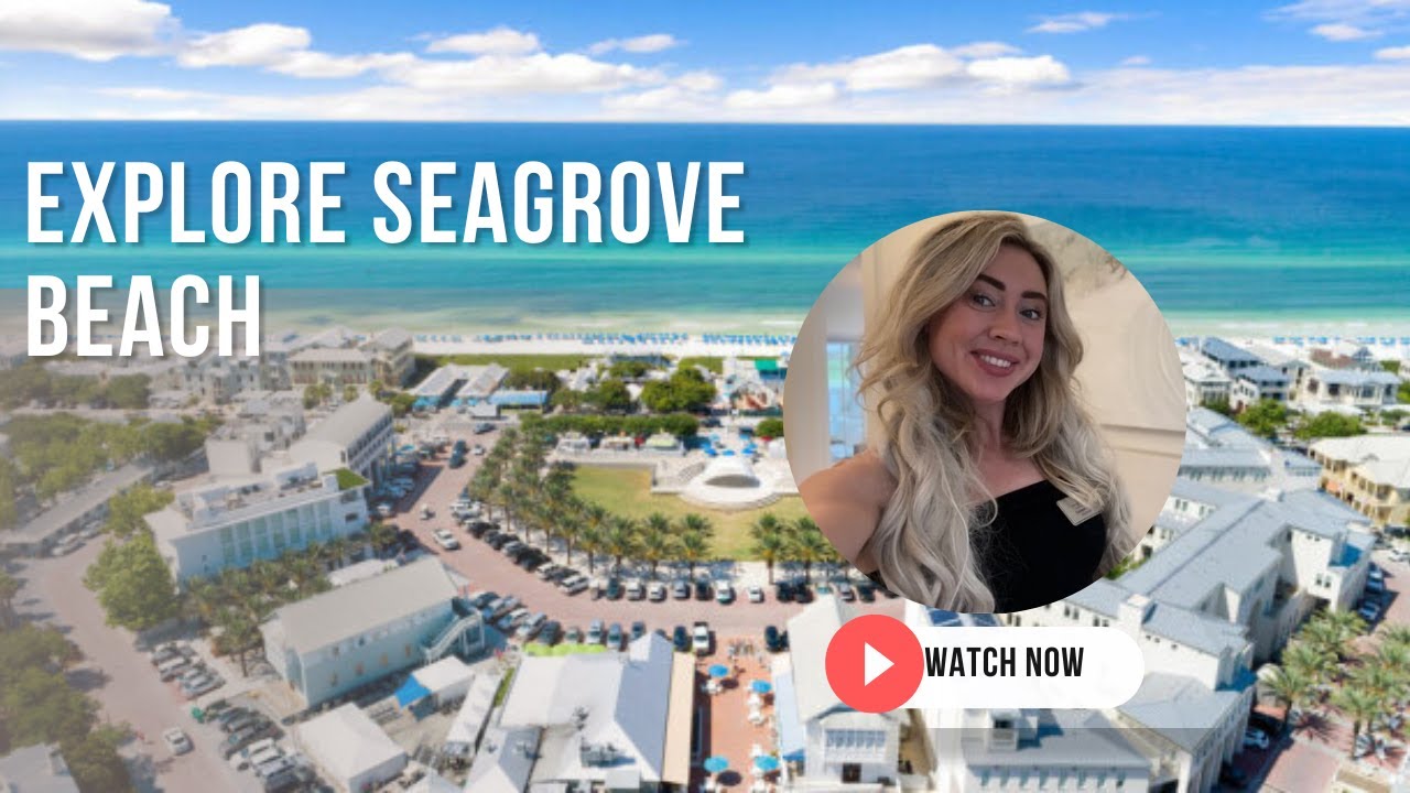 EXPLORE SEAGROVE BEACH