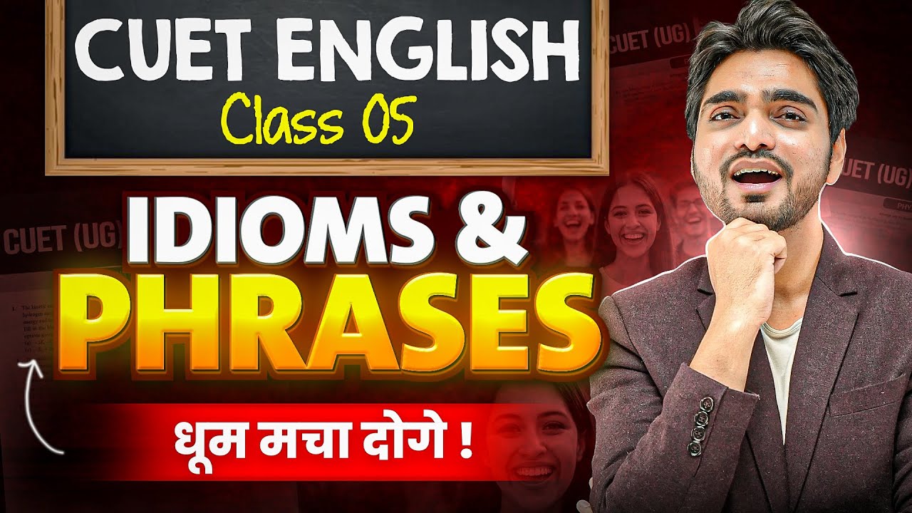 CUET ENGLISH DIAMOND LIVE | IDIOMS And Phrases  | ENGLISH/CONCEPT/PRACTICAL | ONE SHOT