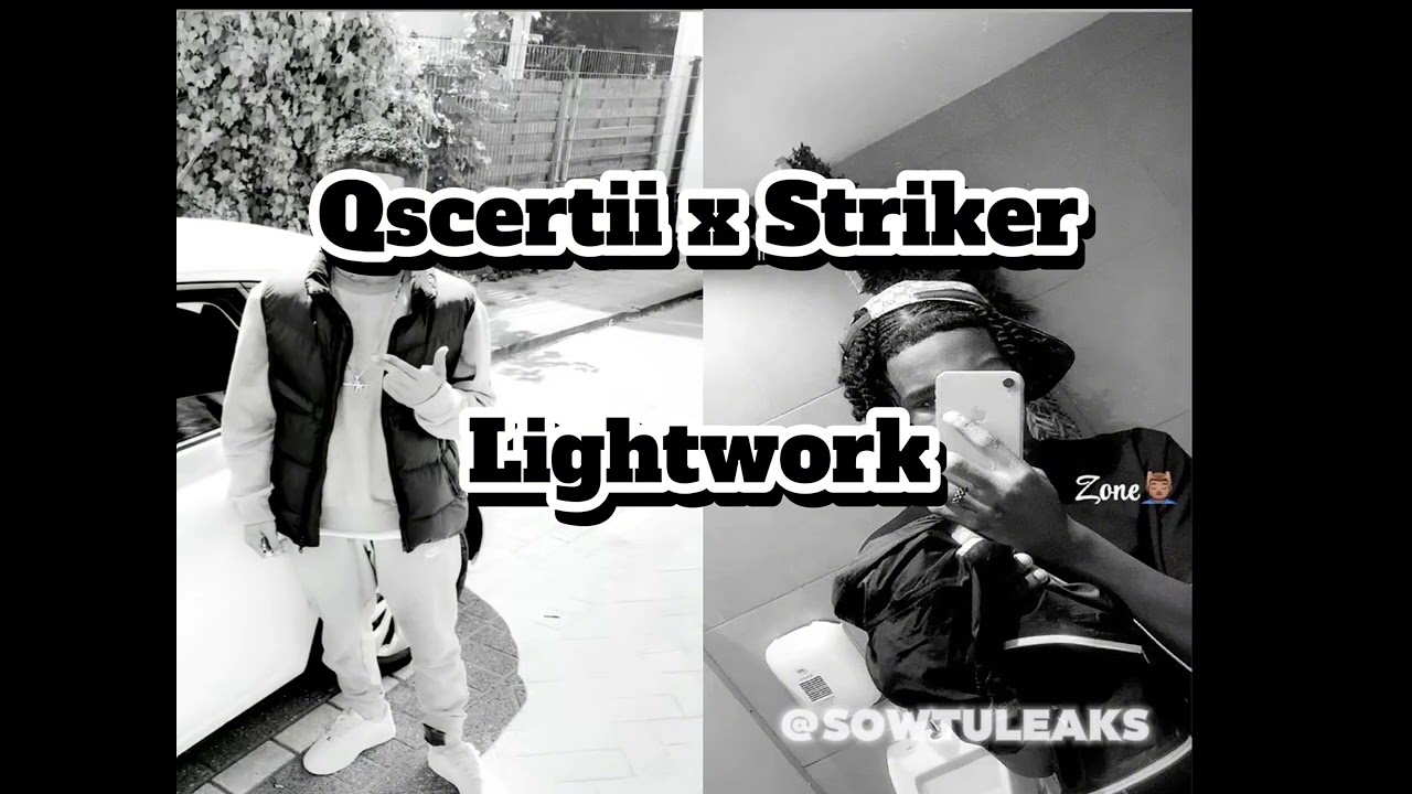 Qscertii X Striker2x7 - Lightwork