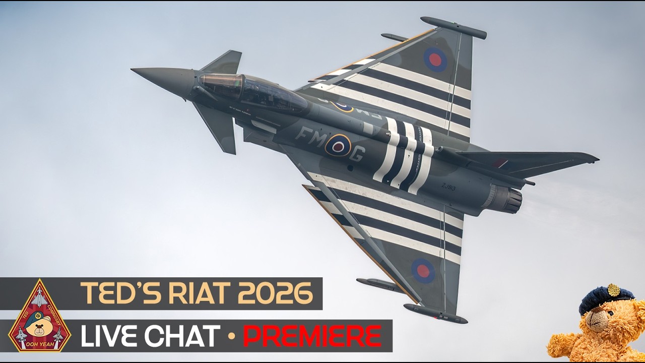 RIAT 2026 SATURDAY TED'S ROYAL INTEDNATIONAL AIR TATTOO SPECIAL LIVE CHAT &bull; TYPHOON, F-15, F-35