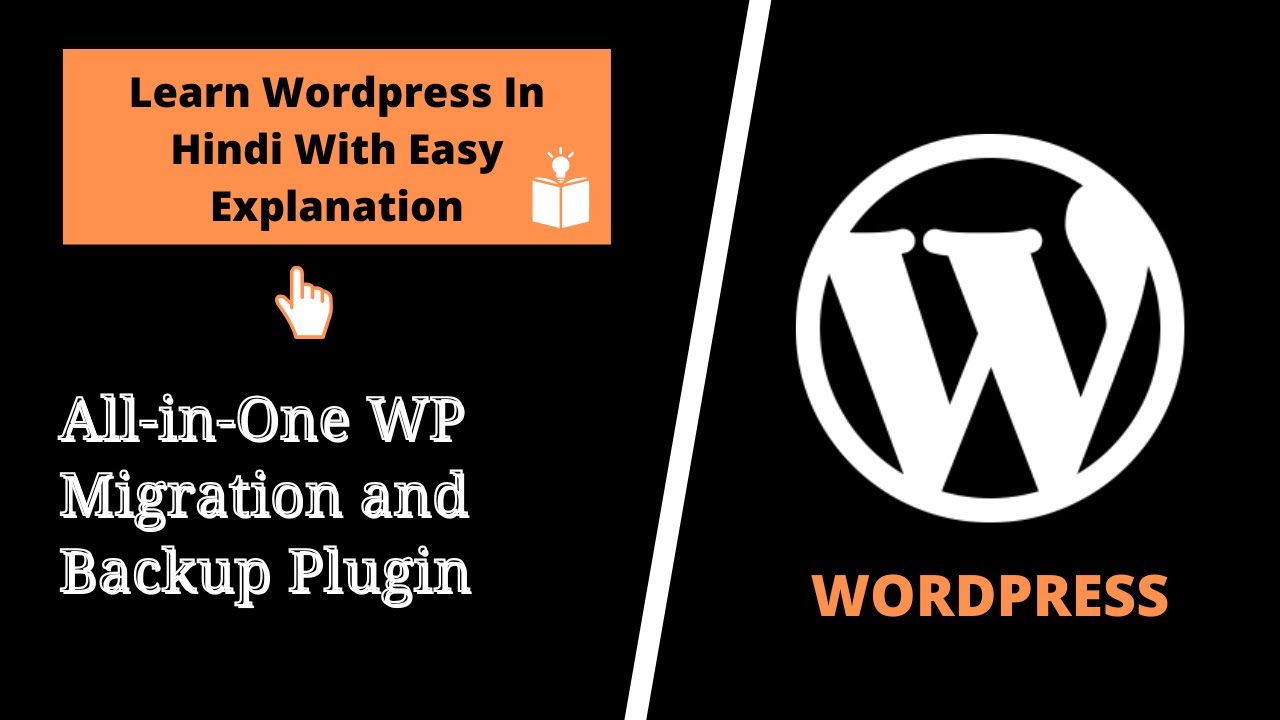 All-in-One WP Migration Plugin | WordPress Backup & Restore Explained