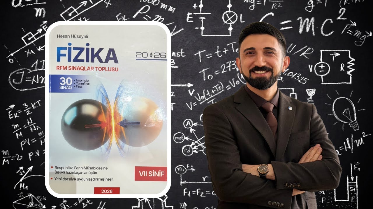 RFM sınağı fizika suallarının izahı. RFM sınağı 2026 fizika suallarının izahı